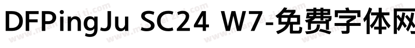 DFPingJu SC24 W7字体转换